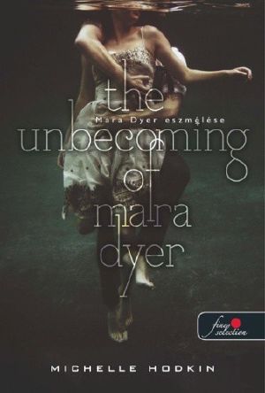 [Mara Dyer 01] • Mara Dyer eszmélése